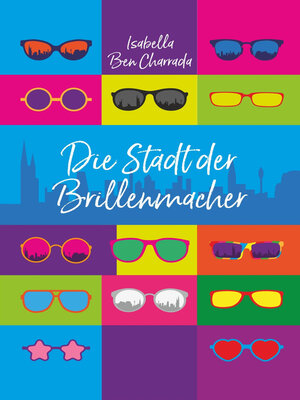 cover image of Die Stadt der Brillenmacher